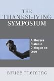 The Thanksgiving Symposium: A Modern Platonic Dial...