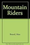 Mountain riders