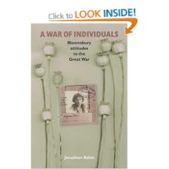 A War of Individuals: Bloomsbury Attitudes to the Great War