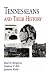 Tennesseans and Their History by Paul H. Bergeron ISBN 1572330562