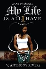 My Life Is All I Have