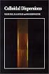 Colloidal Dispersions (Cambridge Monographs on Mechanics)