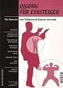 Qigong für Einsteiger - Ein Special des Taijiquan und Qigong Journals