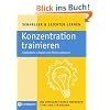 Konzentration trainieren: Ged�chtnis schulen und Stress abbauen