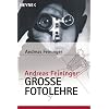 Feiningers gro&szlig;e Fotolehre