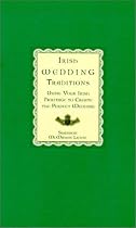 Irish Wedding Traditions: Using Your Heritage to Create the Perfect Wedding