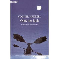 Olaf,der Elch: Eine Weihnachtsgeschichte