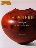 Revue Dessain et Tolra  / La poterie : Pratique Art & Techniques