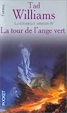 La Citadelle assiégée, tome 4 : La Tour de l\'ange vert