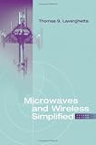 Microwaves and Wireless Simplified, Second Edition