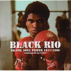 Black Rio: Brazil Soul Power 1971-1980