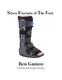 Stress Fracture of The Foot