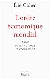 Revue Fayard  / L'ordre économique mondial