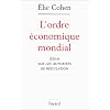 L'ordre �conomique mondial. Essai sur les autorit�s de r�gulation.
