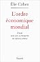 L'ordre �conomique mondial. Essai sur les autorit�s de r�gulation.