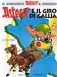 Asterix e il Giro di Gallia (Italian edition of Asterix and the Banquet)