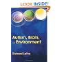 Autism, Brain And Environment