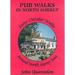 Pub Walks in North Surrey: Forty Circular Walks Around North Surrey Inns