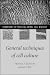 General Techniques of Cell Culture (Handbooks in Practical Animal Cell Biology)