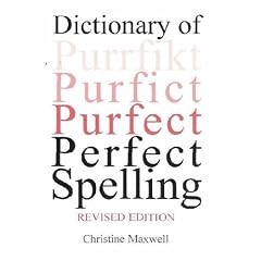 Dictionary of Perfect Spelling