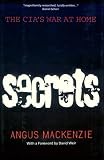 Secrets: The Cia's War at Home