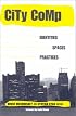 City Comp: Identities, Spaces, Practices