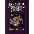 Advanced Professional Cooking, College Edition