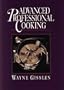 Advanced Professional Cooking, College Edition