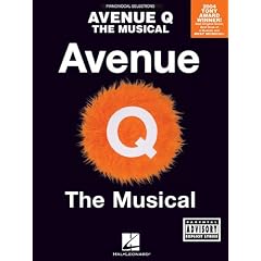 Avenue Q: The Musical-Piano Vocal Selections (Piano Vocal Selections)
