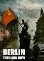 Berlin Then and Now