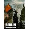 Berlin Then and Now