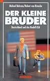 Der Kleine Bruder - Deutschland und das Modell USA - Michael Behrens, Robert von Rimscha