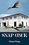 Snap Once