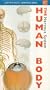 Just the Facts: Human Body - Nervous Systems [VHS]