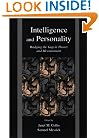 Intelligence and Personality: Bridging the Gap in Theory and Measurement
