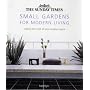 The "Sunday Times" Small Gardens for Modern Living (Sunday Times)