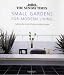 The "Sunday Times" Small Gardens for Modern Living
