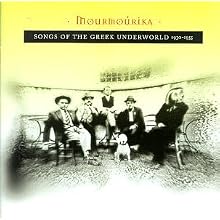 Mourmourika: Songs of Greek Underworld