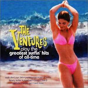 The Ventures - Play The Greatest Surfin Hits - Zortam Music