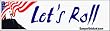 Let's Roll - patriotic bumper stickers (Medium 10x2.8 in.)