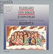 Hildegard von Bingen: Symphoniae (Spiritual Songs) - Sequentia