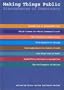 Making Things Public: Atmospheres of Democracy