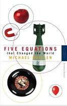 Five Equations That Changed the World