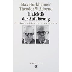 Dialektik der Aufklärung. Philosophische Fragmente. (Fischer Wissenschaft). (Sondereinband)