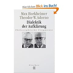 Dialektik der Aufkl�rung: Philosophische Fragmente