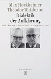 Dialektik der Aufkl�rung: Philosophische Fragmente - Max Horkheimer