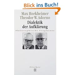 Dialektik der Aufkl�rung: Philosophische Fragmente