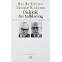 Dialektik der Aufkl�rung: Philosophische Fragmente