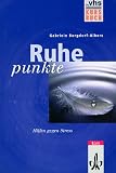 Ruhe punkte Hilfen gegen Stress