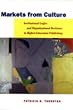 Markets from Culture: Institutional Logic and Organizational Decisions in Higher Education Publishing (Stanford Business Books)